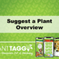 Suggest a Plant Video